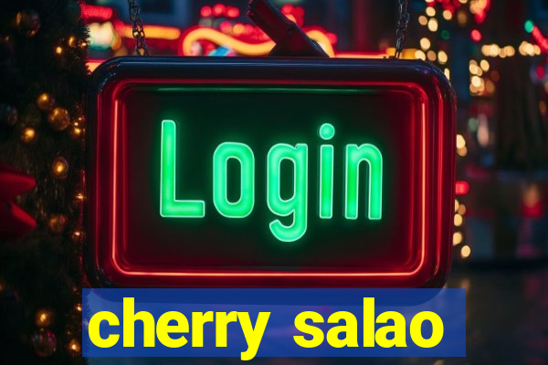 cherry salao