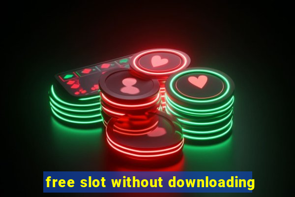 free slot without downloading