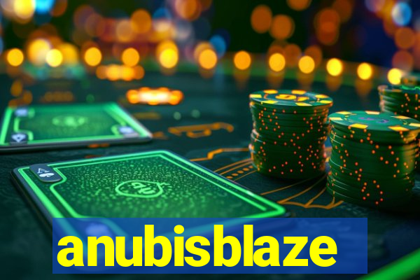 anubisblaze