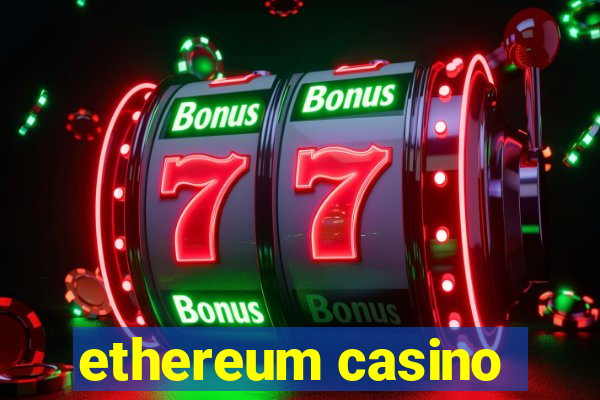 ethereum casino