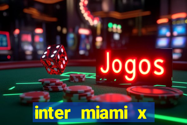 inter miami x cincinnati palpite