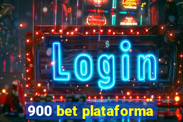 900 bet plataforma