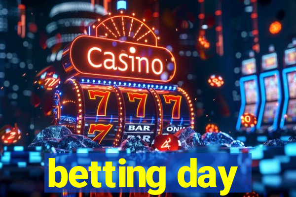 betting day