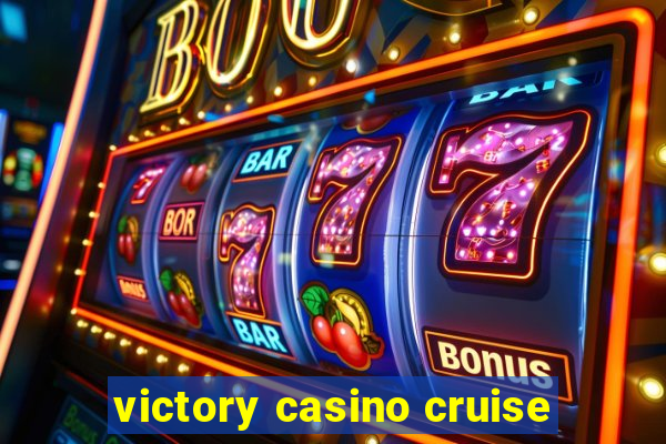 victory casino cruise