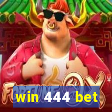 win 444 bet