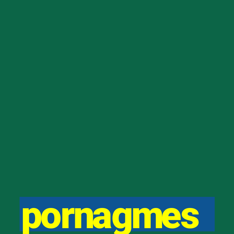 pornagmes