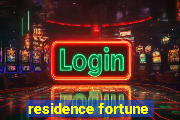 residence fortune