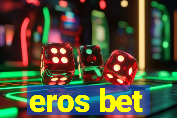 eros bet