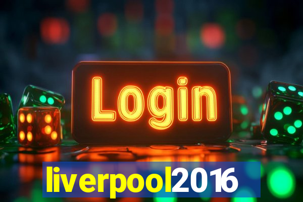 liverpool2016