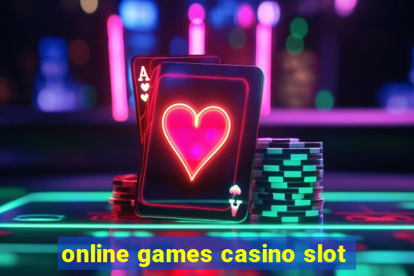 online games casino slot