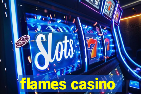 flames casino