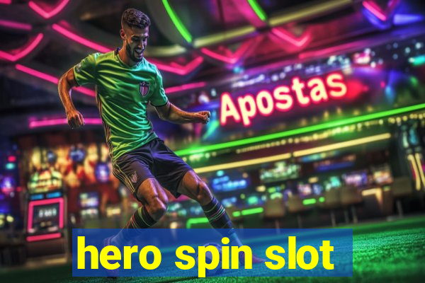 hero spin slot