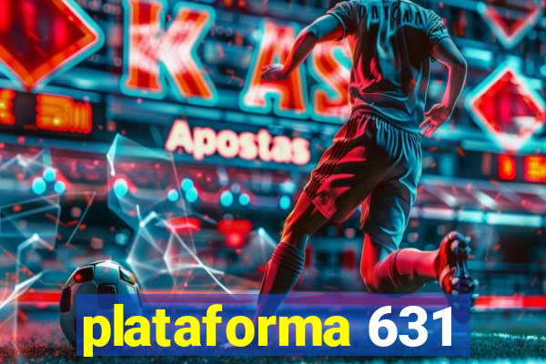 plataforma 631