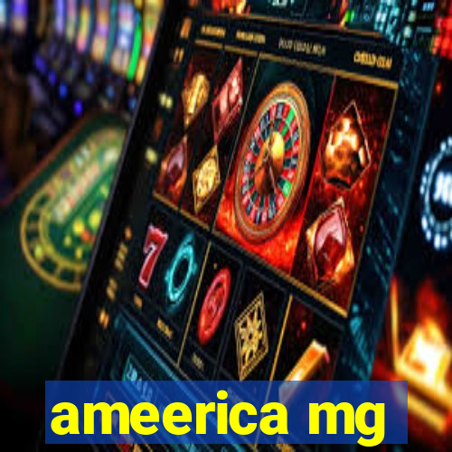 ameerica mg