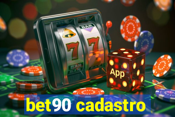 bet90 cadastro