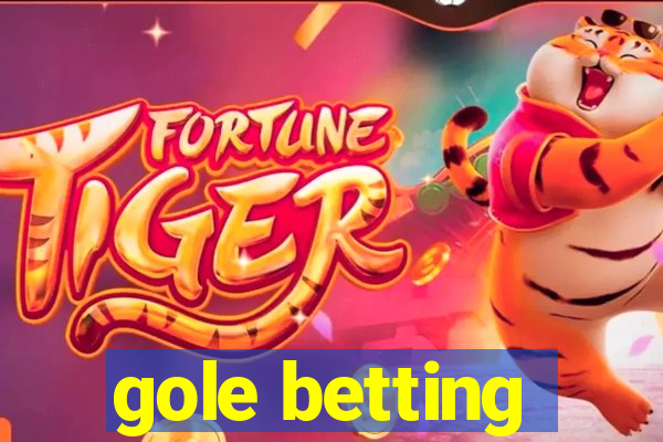 gole betting