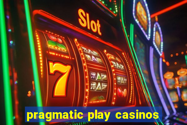 pragmatic play casinos