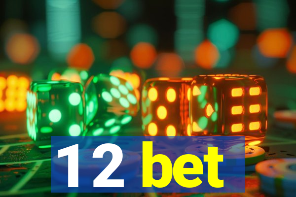 1 2 bet