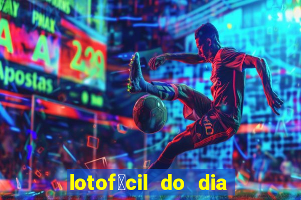 lotof谩cil do dia 9 de outubro