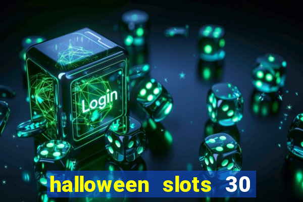 halloween slots 30 linhas mod apk