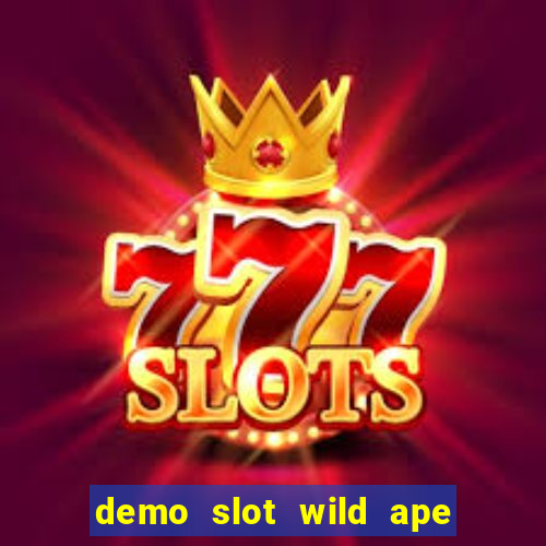 demo slot wild ape pg soft