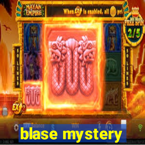 blase mystery