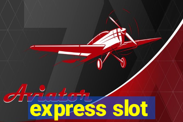 express slot