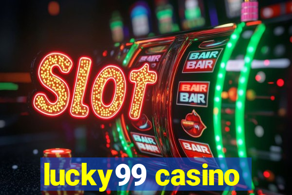 lucky99 casino