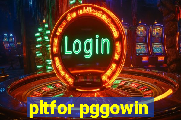 pltfor pggowin