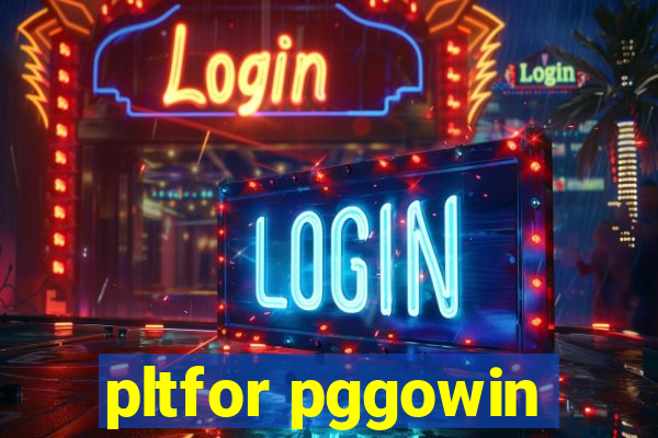 pltfor pggowin