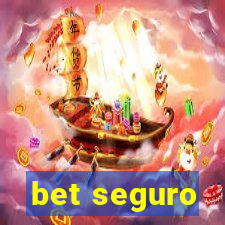 bet seguro