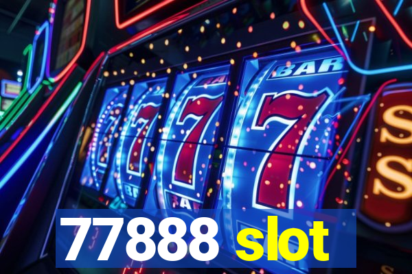 77888 slot