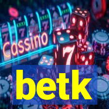 betk