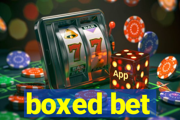 boxed bet