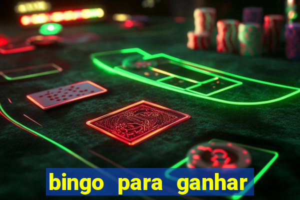 bingo para ganhar dinheiro de verdade pix