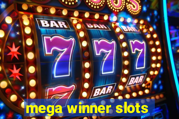 mega winner slots