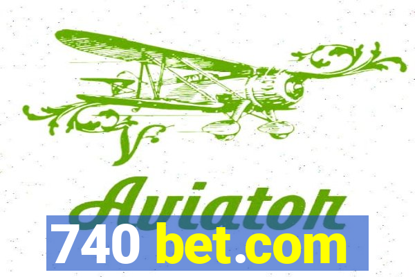 740 bet.com