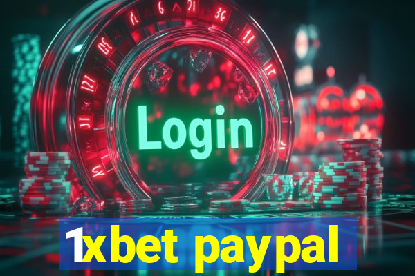 1xbet paypal