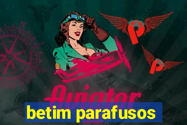 betim parafusos