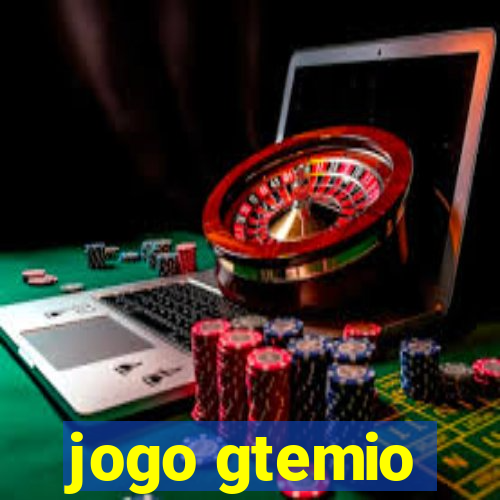 jogo gtemio