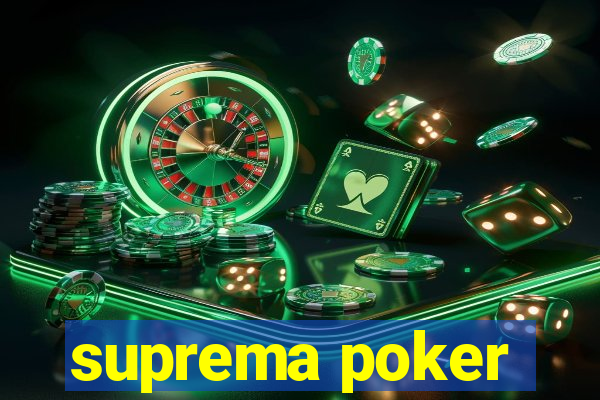 suprema poker