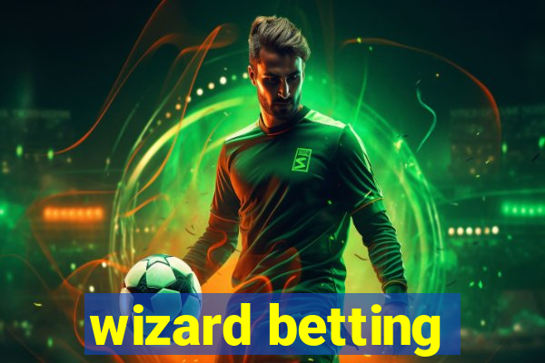 wizard betting