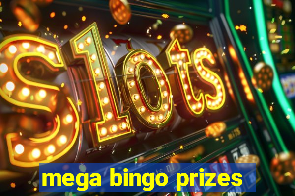 mega bingo prizes