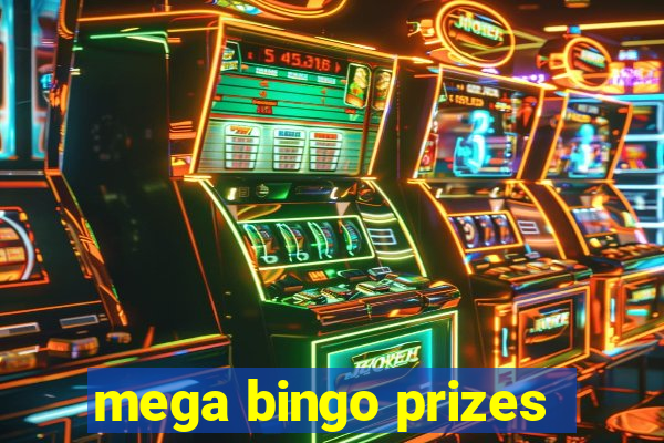 mega bingo prizes