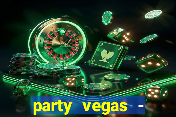 party vegas - slots casino 777