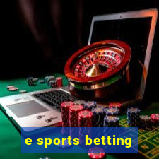 e sports betting