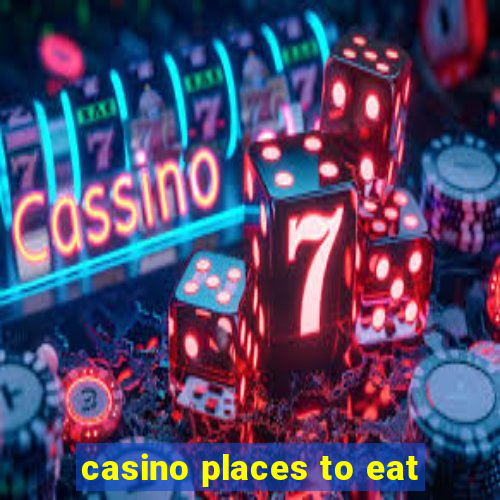 casino places to eat