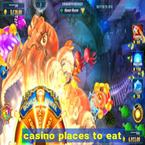 casino places to eat