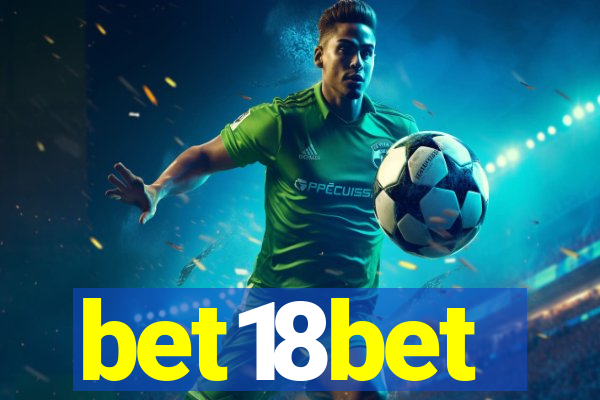 bet18bet