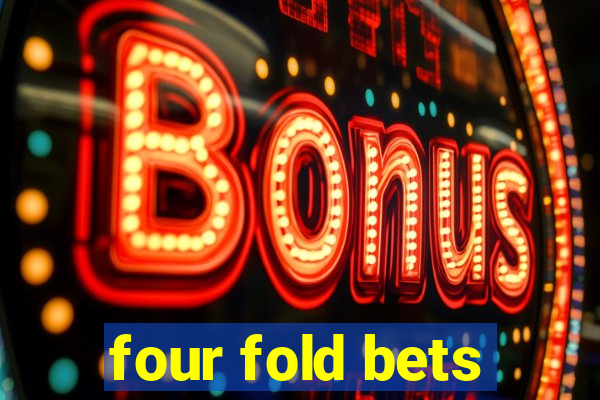 four fold bets